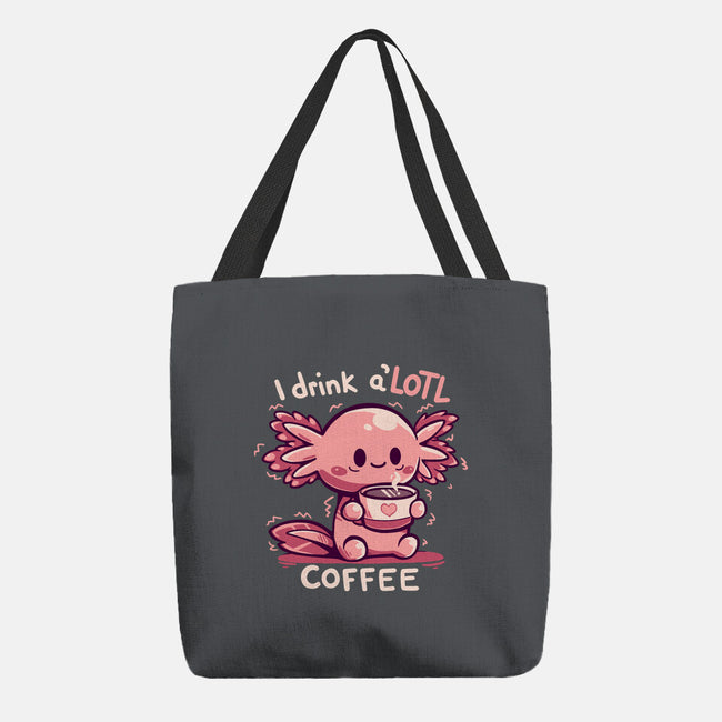 I Drink Alotl Coffee-none basic tote bag-TechraNova