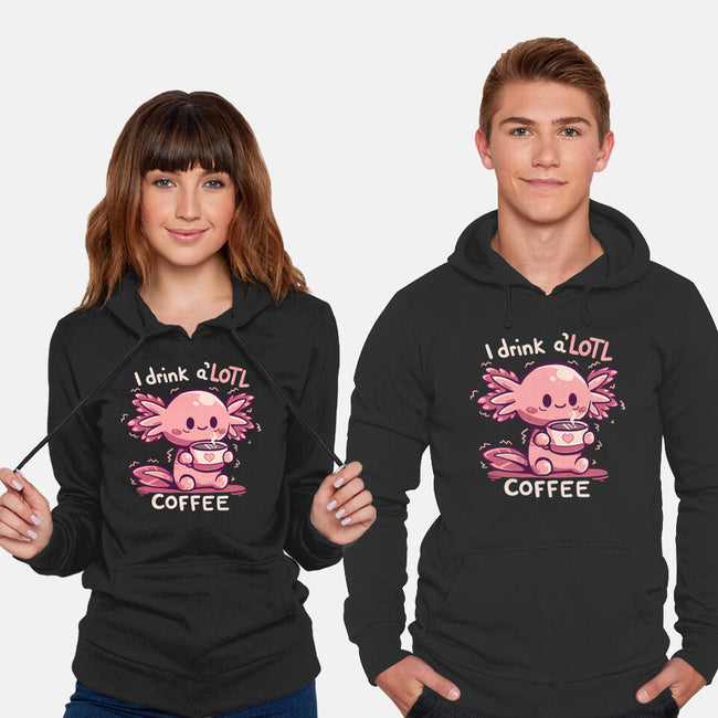 I Drink Alotl Coffee-unisex pullover sweatshirt-TechraNova
