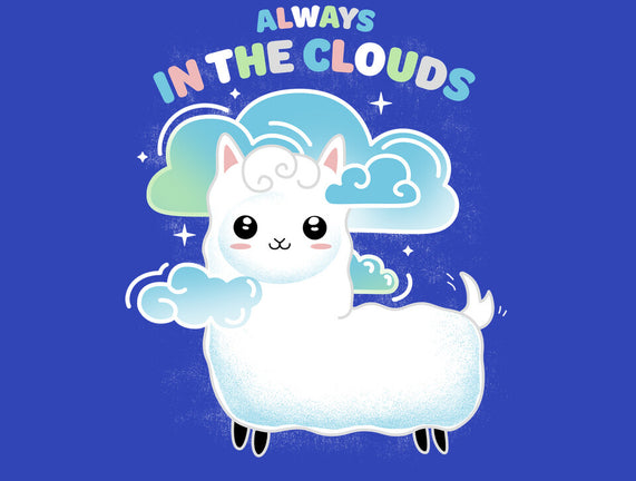 Always In The Clouds