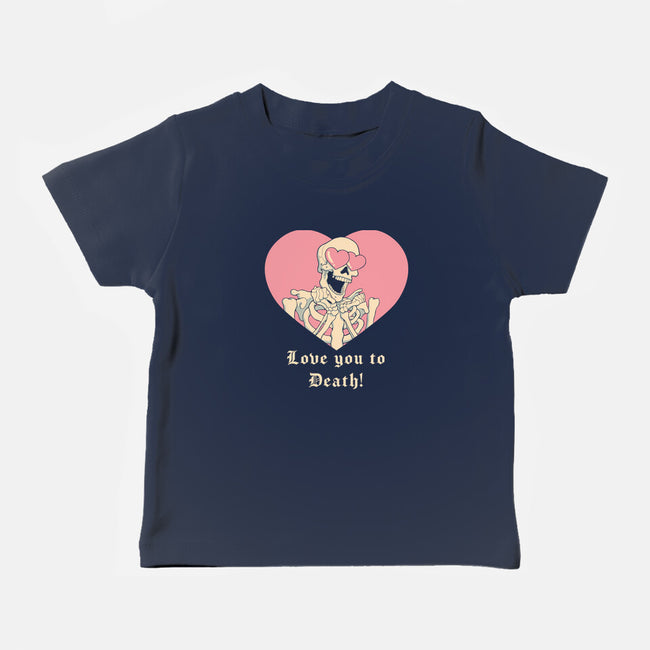 Love You To Death-baby basic tee-vp021