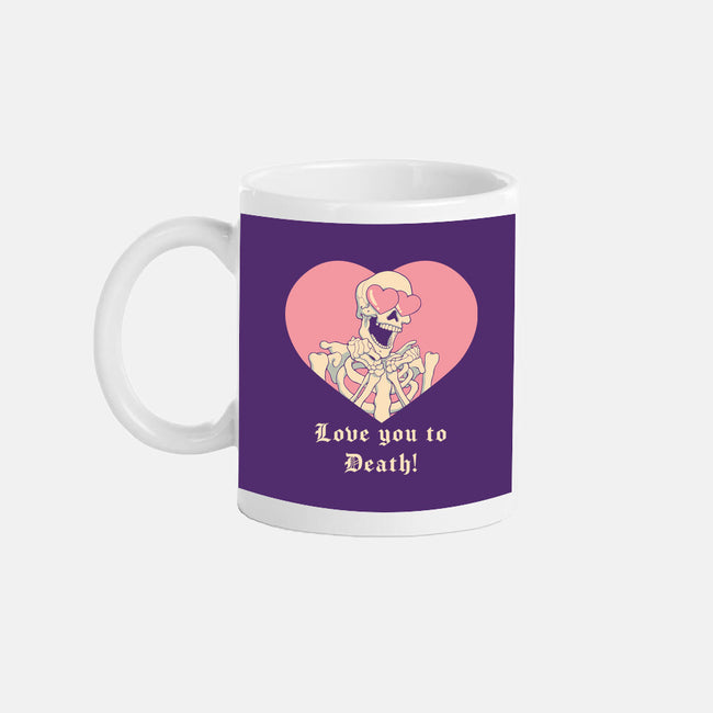 Love You To Death-none mug drinkware-vp021