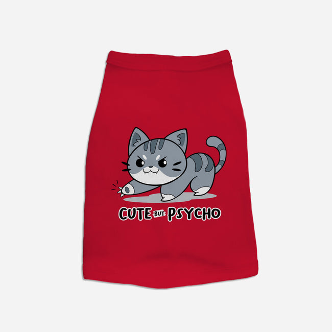Cute But Psycho Cat-dog basic pet tank-Ca Mask