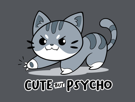 Cute But Psycho Cat