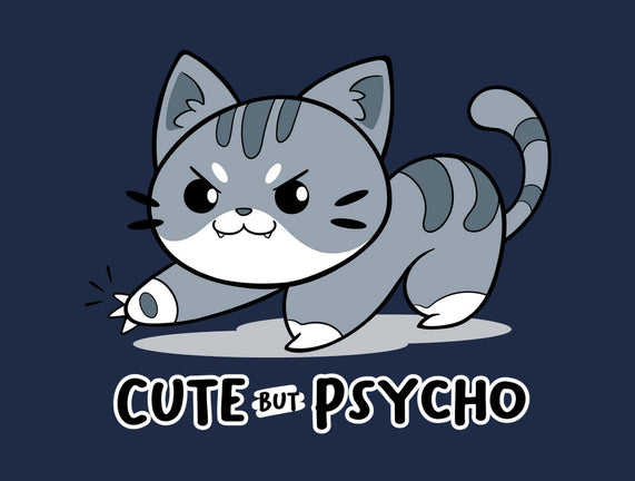 Cute But Psycho Cat