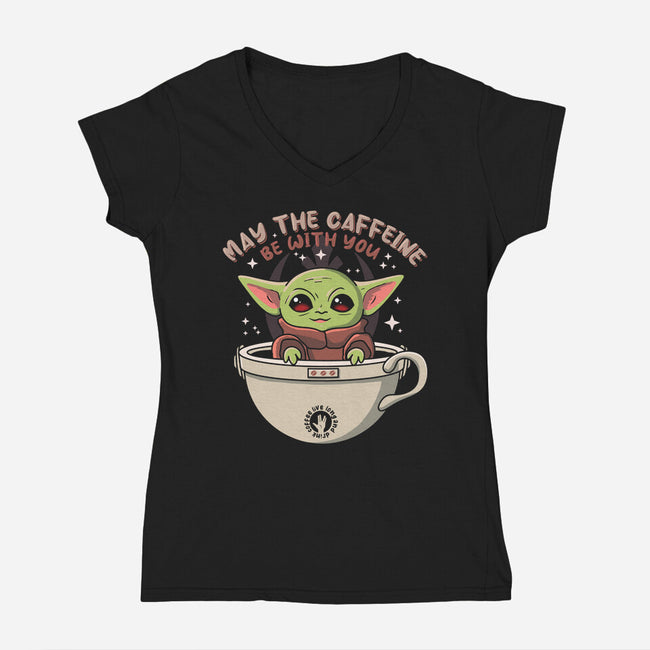 May The Caffeine Be With You-womens v-neck tee-erion_designs
