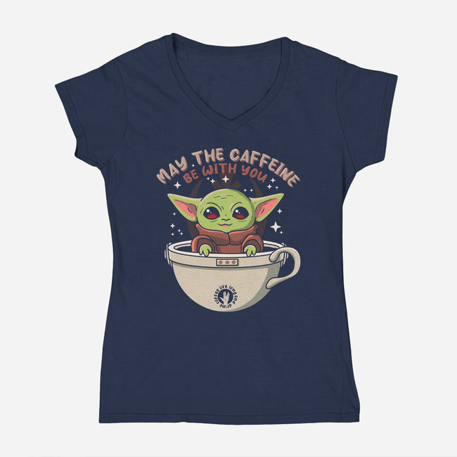 May The Caffeine Be With You-womens v-neck tee-erion_designs