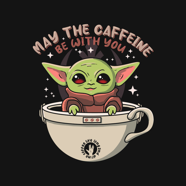 May The Caffeine Be With You-baby basic tee-erion_designs