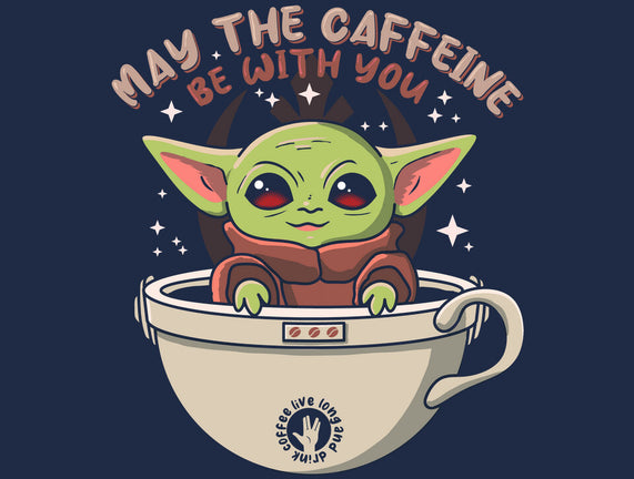 May The Caffeine Be With You