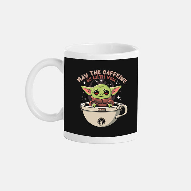 May The Caffeine Be With You-none mug drinkware-erion_designs