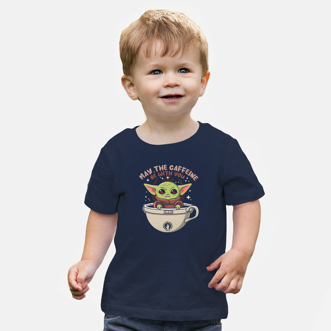 May The Caffeine Be With You-baby basic tee-erion_designs
