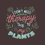 I Talk To My Plants-unisex crew neck sweatshirt-tobefonseca