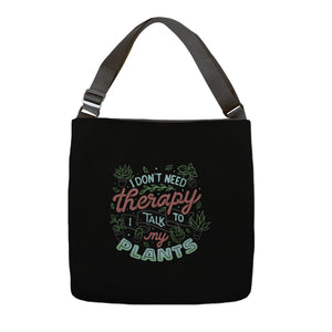 I Talk To My Plants