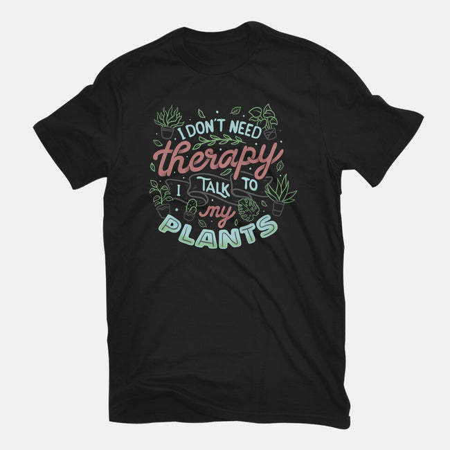 I Talk To My Plants-womens basic tee-tobefonseca