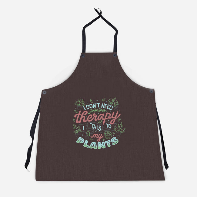 I Talk To My Plants-unisex kitchen apron-tobefonseca