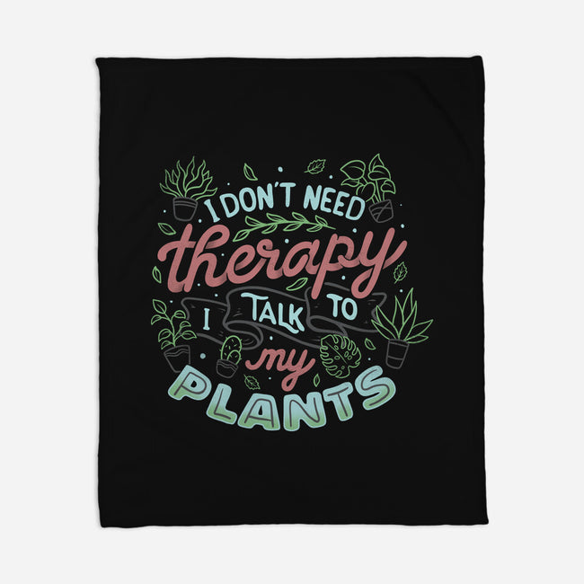 I Talk To My Plants-none fleece blanket-tobefonseca