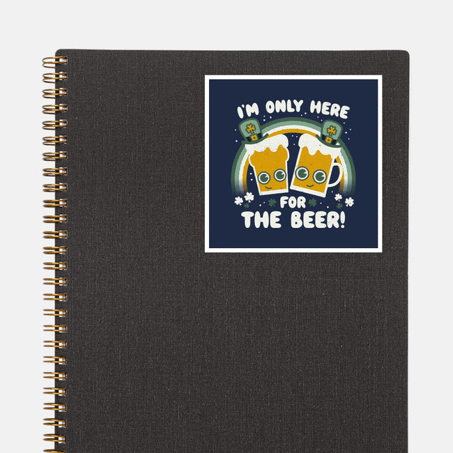 Here For The Beers-none glossy sticker-Weird & Punderful