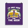 Here For The Beers-none matte poster-Weird & Punderful