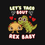 Let's Taco Bout Rex-baby basic tee-Weird & Punderful