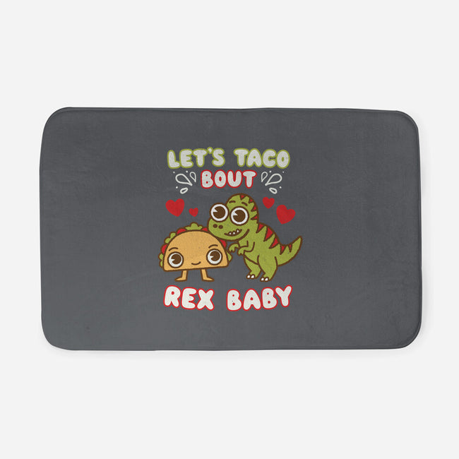 Let's Taco Bout Rex-none memory foam bath mat-Weird & Punderful