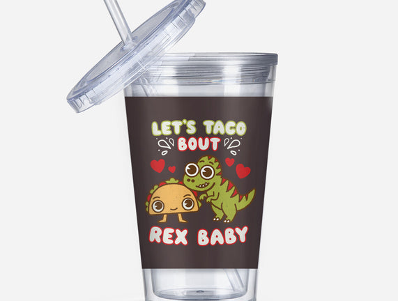 Let's Taco Bout Rex