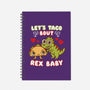 Let's Taco Bout Rex-none dot grid notebook-Weird & Punderful