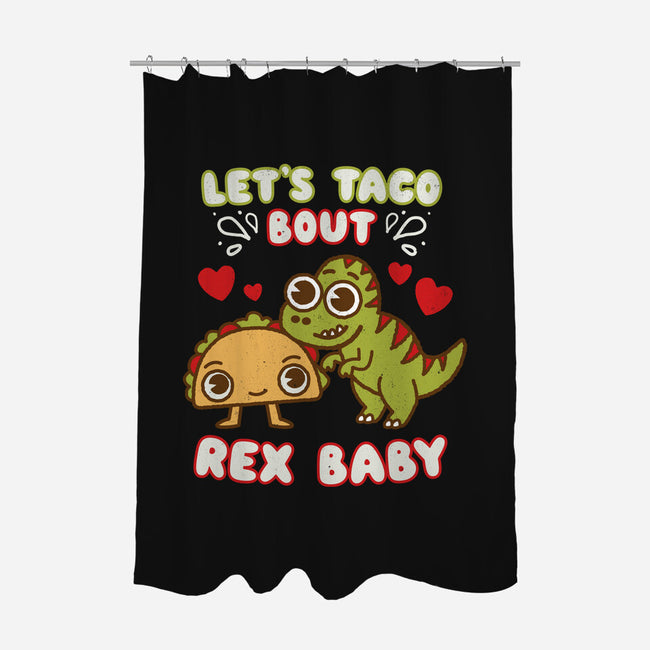 Let's Taco Bout Rex-none polyester shower curtain-Weird & Punderful