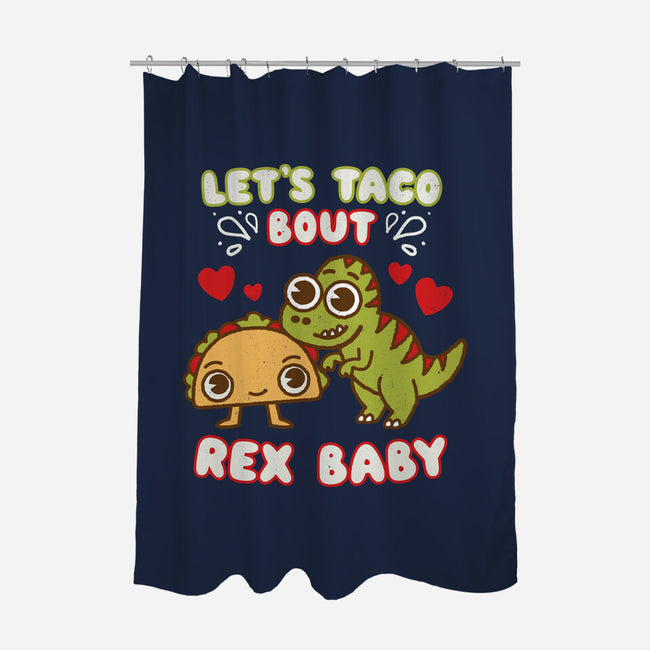 Let's Taco Bout Rex-none polyester shower curtain-Weird & Punderful