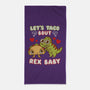 Let's Taco Bout Rex-none beach towel-Weird & Punderful