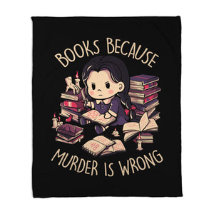 Books Because Murder Is Wrong