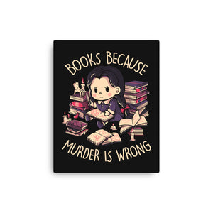 Books Because Murder Is Wrong