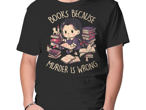 Books Because Murder Is Wrong