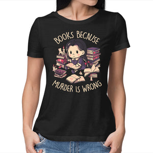 Books Because Murder Is Wrong