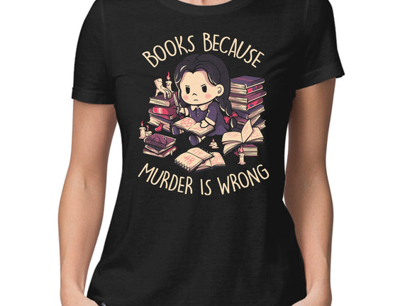 Books Because Murder Is Wrong