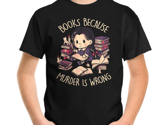 Books Because Murder Is Wrong