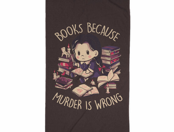 Books Because Murder Is Wrong
