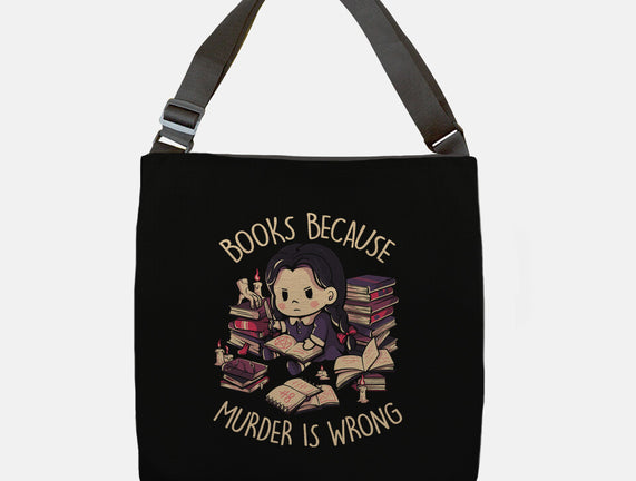 Books Because Murder Is Wrong