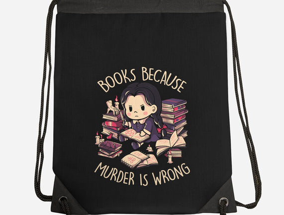 Books Because Murder Is Wrong