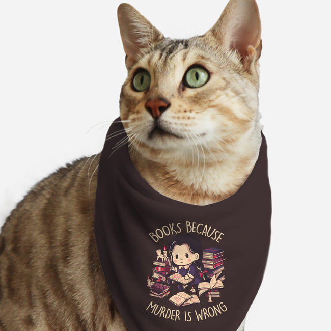 Books Because Murder Is Wrong-cat bandana pet collar-eduely