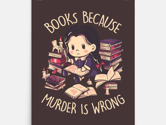 Books Because Murder Is Wrong