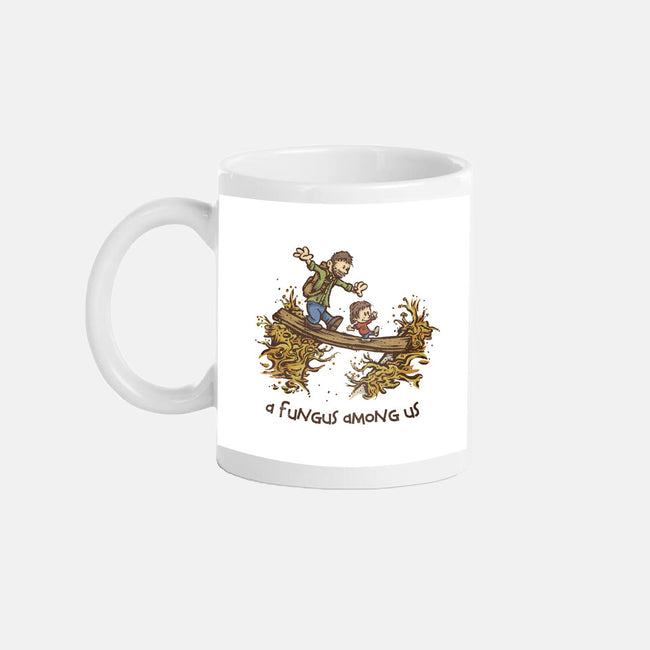 A Fungus Among Us-none mug drinkware-kg07