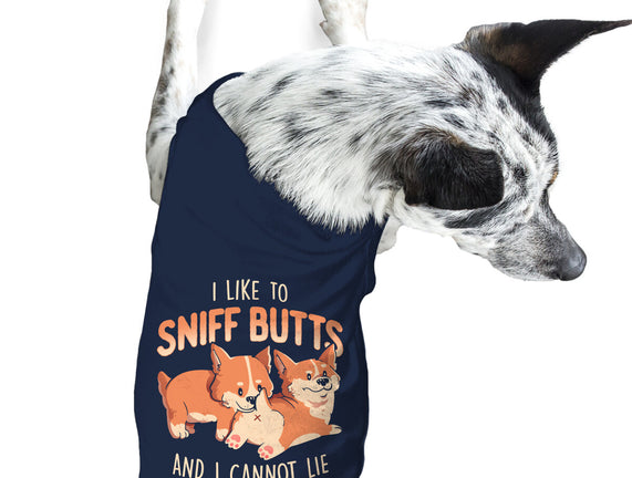 I Like To Sniff Butts