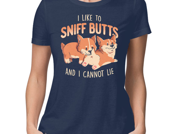 I Like To Sniff Butts