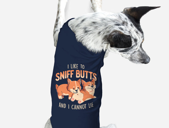 I Like To Sniff Butts