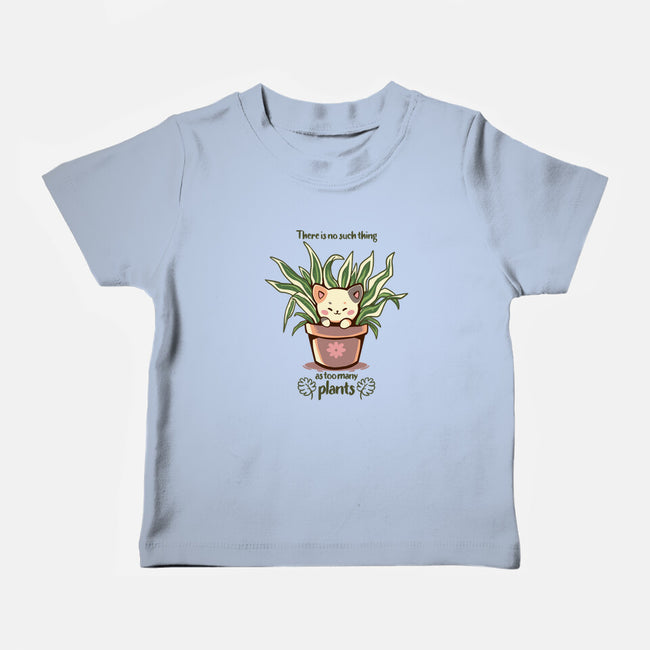 No Such Thing As Too Many Plants-baby basic tee-TechraNova