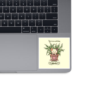 No Such Thing As Too Many Plants