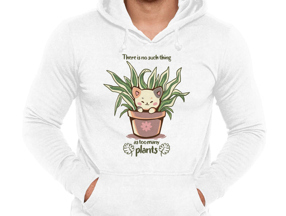 No Such Thing As Too Many Plants