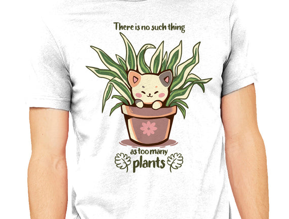 No Such Thing As Too Many Plants