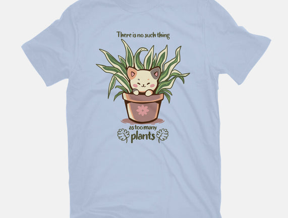 No Such Thing As Too Many Plants