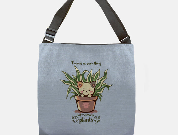 No Such Thing As Too Many Plants