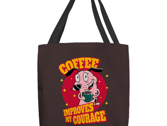 Coffee Improves My Courage